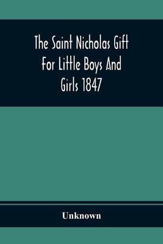 Cover image for The Saint Nicholas Gift For Little Boys And Girls 1847