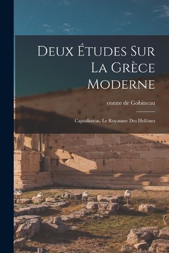 Cover image for Deux etudes sur la Grece moderne