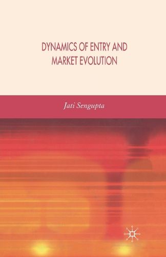 Cover image for Dynamics of Entry and Market Evolution