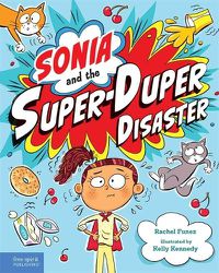 Cover image for Sonia and the Super-Duper Disaster
