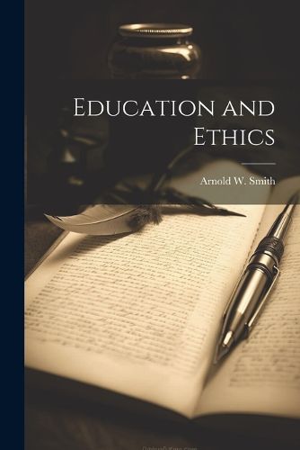 Cover image for Education and Ethics