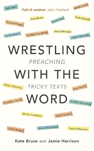 Cover image for Wrestling with the Word: Preaching On Tricky Texts