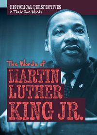 Cover image for The Words of Martin Luther King Jr.