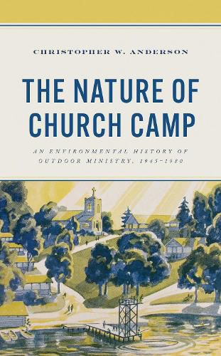 Cover image for The Nature of Church Camp