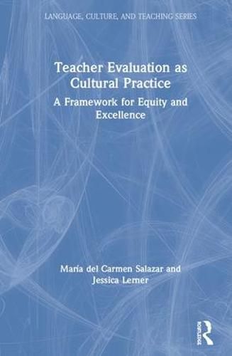 Cover image for Teacher Evaluation as Cultural Practice: A Framework for Equity and Excellence