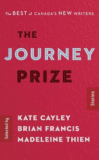 Cover image for The Journey Prize Stories 28: The Best of Canada's New Writers