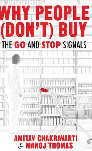 Cover image for Why People (Don't) Buy: The Go and Stop Signals