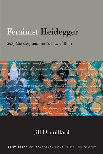 Feminist Heidegger