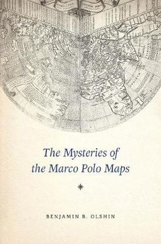 Cover image for The Mysteries of the Marco Polo Maps