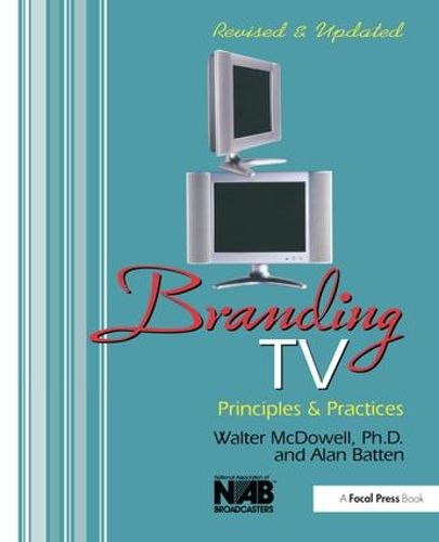 Cover image for Branding TV: Principles and Practices