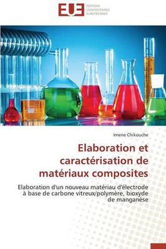 Cover image for Elaboration Et Caract risation de Mat riaux Composites