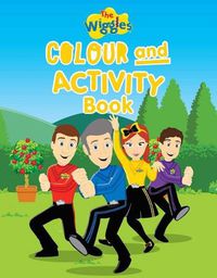 Cover image for The Wiggles: Colour and Activity Book