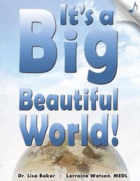 Cover image for It's a Big Beautiful World!