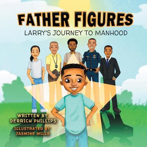 Cover image for Father Figures: Larry's Journey To Manhood