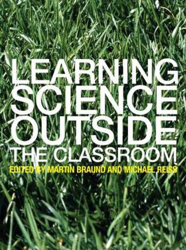 Cover image for Learning Science Outside the Classroom