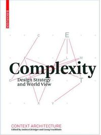 Cover image for Complexity: Design Strategy and World View