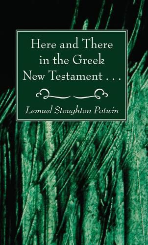 Cover image for Here and There in the Greek New Testament . . .