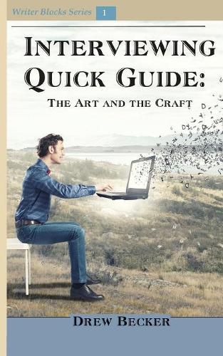 Cover image for Interviewing Quick Guide: The Art and Craft