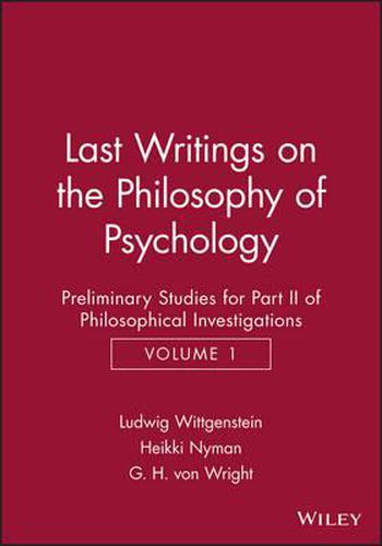 Last Writings on the Philosophy of Psychology