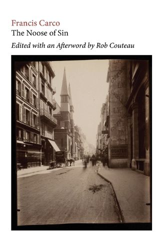 Cover image for The Noose of Sin. Edited with Annotations and an Afterword by Rob Couteau