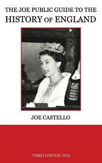 Cover image for The Joe Public Guide to the History of England