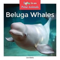 Cover image for Beluga Whales