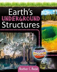 Cover image for Earth's Underground Structures