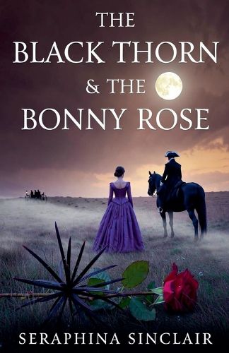 Cover image for The Black Thorn & The Bonny Rose