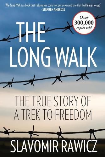 Cover image for The Long Walk: The True Story Of A Trek To Freedom