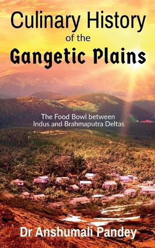 Cover image for Culinary History of the Gangetic Plains