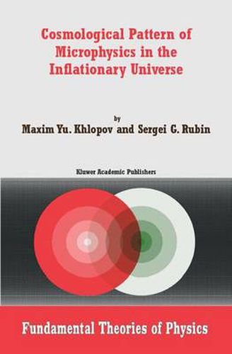 Cover image for Cosmological Pattern of Microphysics in the Inflationary Universe
