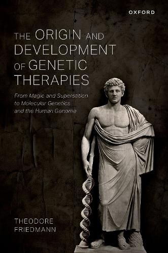 Cover image for The Origin and Development of Genetic Therapies