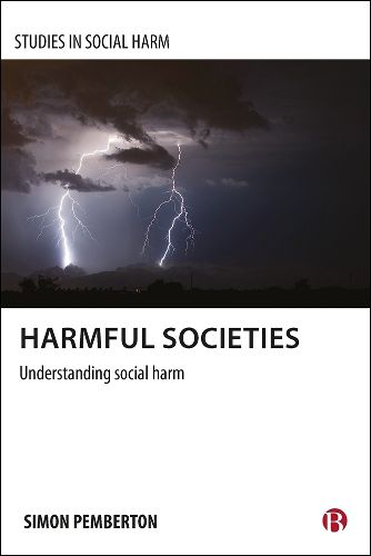 Cover image for Harmful Societies: Understanding Social Harm