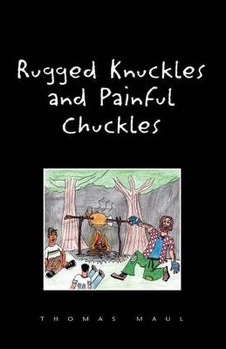 Cover image for Rugged Nuckles and Painful Chuckles