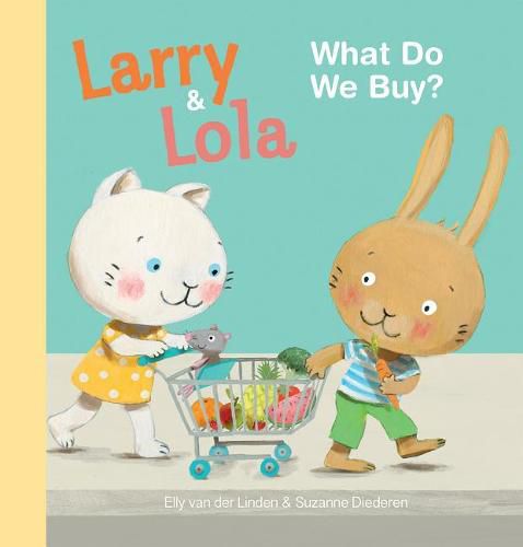 Cover image for Larry and Lola. What Do We Buy?