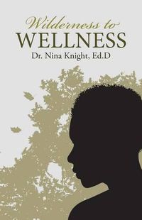 Cover image for Wilderness to Wellness