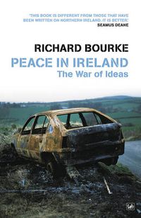 Cover image for Peace In Ireland: The War of Ideas