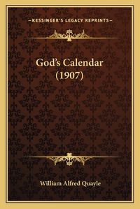 Cover image for God's Calendar (1907)