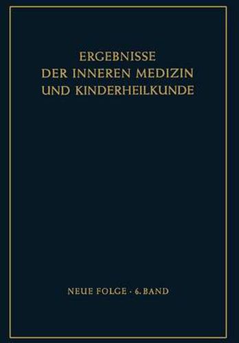 Ergebnisse der Inneren Medizin und Kinderheilkunde: Neue Folge