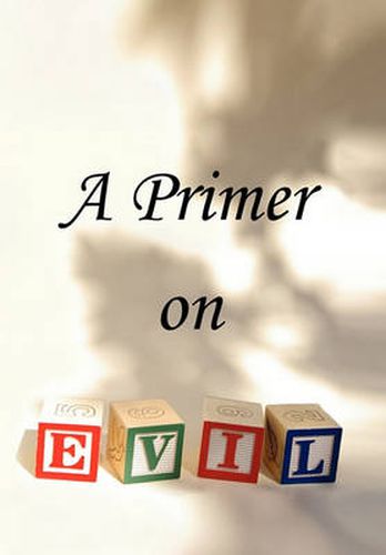 Cover image for A Primer on Evil