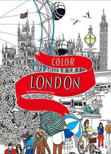 Cover image for Color London: Twenty Views to Color in by Hand