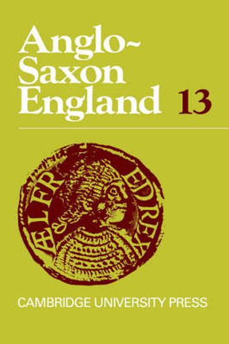 Anglo-Saxon England: Volume 13