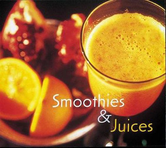 Cover image for Smoothies and Juices