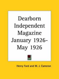 Cover image for Dearborn Independent Magazine (January 1926-May 1926)