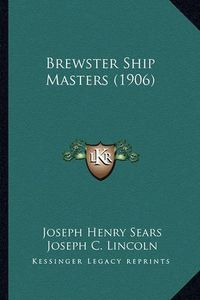 Cover image for Brewster Ship Masters (1906)