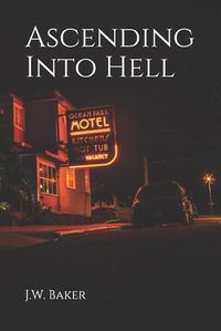 Cover image for Ascending Into Hell