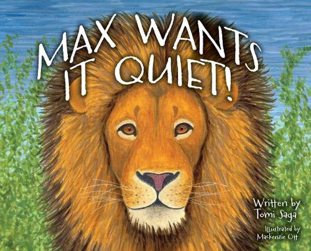 Cover image for Max Wants It Quiet!