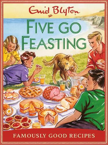 Cover image for Five go Feasting: Famously Good Recipes