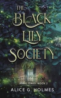 Cover image for The Black Lily Society