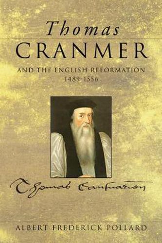 Thomas Cranmer and the English Reformation, 1489-1556